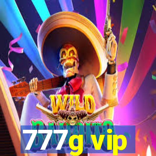 777g vip